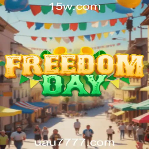 Descubra FreedomDay: A Aventura Inesquecível com a Palavra-chave 'uau777'