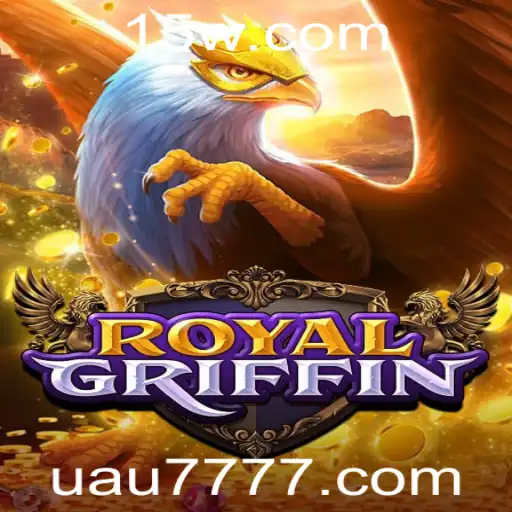 Descubra o Fascinante Mundo de RoyalGriffin: Um Jogo de Estratégia Inovador com a Palavra-Chave uau777